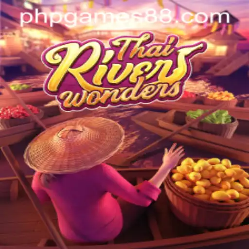 ThaiRiverWonders: Discover the Thrills of PHP GAMES